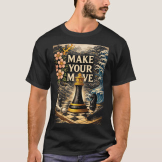 Gör Ditt Drag, Schackbräde, FramgångsMotiverande T Shirt