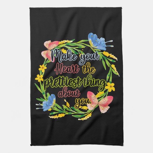 Gör ditt hjärta till den bästa Sak om dig Kökshandduk (Vertikal)