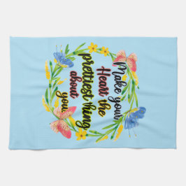 Gör ditt hjärta till den bästa Sak om dig Kökshandduk