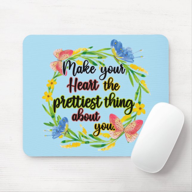 Gör ditt hjärta till den bästa Sak om dig Musmatta (Med mus)
