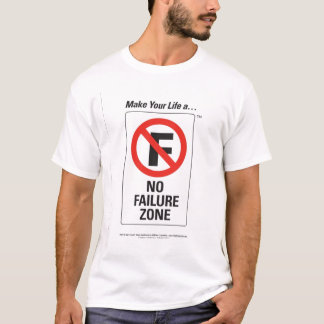 Gör ditt liv enskjorta "för ingen felzon" t-shirt