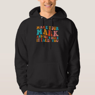 Gör Ditt Mark Se Var Det Tar Dig Retro Groovy Hoodie