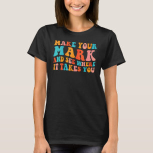 Gör Ditt Märke Se Vart Det Tar Dig Retro Groovy T Shirt