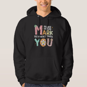 Gör Ditt Markera Se Vart Det Tar Dig Prickens Dag Hoodie