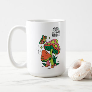 Gör Dreams Happen   Färgämnet svampmyterfly Kaffemugg