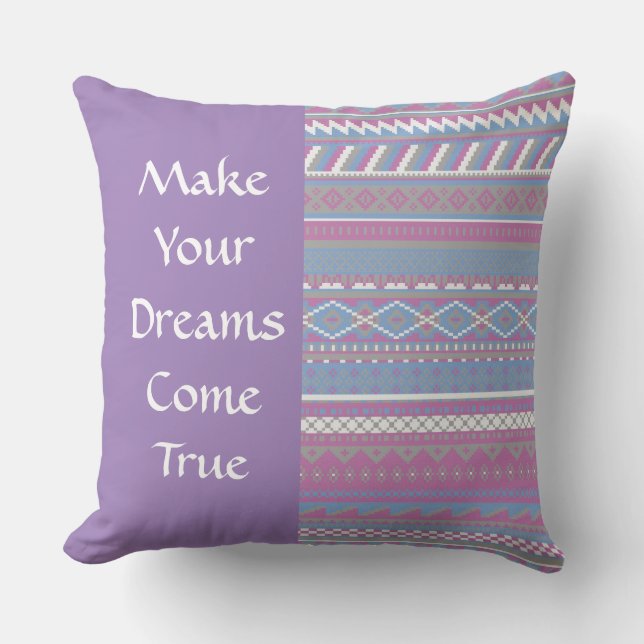 " Gör drömmar Kom True" Aztec-fyllning Kudde (Framsida)