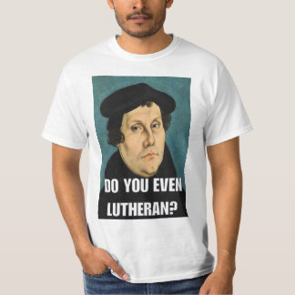Gör du även lutheranen? tee