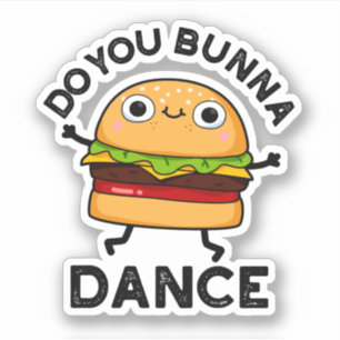 Gör du Bunna Dance Funny Bun Pun Klistermärken