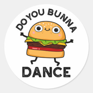 Gör du Bunna Dance Funny Bun Pun Runt Klistermärke