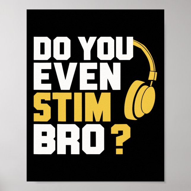 Gör du ens Stim Bro Poster (Framsidan)