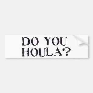 Gör du Houla? Bildekal