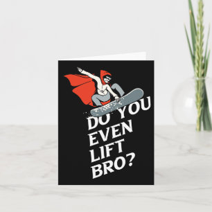 Gör du till och med Hiss Bro Snowboarder Design Mo Kort