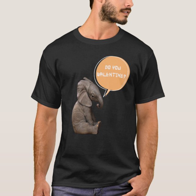 Gör du Valentine Kärlek Cute Baby Elephant Memme T Shirt (Framsida)