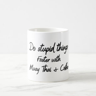 Gör dum sak snabbare med Muay Thai och kaffe Kaffemugg