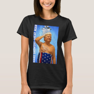 Gör duscharna Underbara igen och Tvätta hårfunktio T Shirt