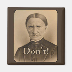 Gör ej! Varnar ett Frowning Victorian Woman Magnet