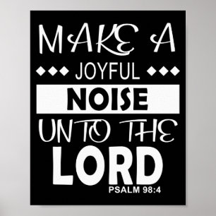 Gör en glad larm åt Herren Psalm 98_4 Chris Poster