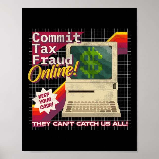 Gör en skattebedrägeriOnline! Spänt Retro Video Ga Poster (Framsidan)