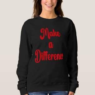 Gör en skillnad Motiverande inspirationskälla T Shirt
