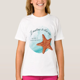 Gör en skillnad, Starfish Story. T Shirt