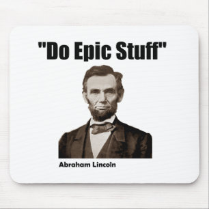 Gör episk saker Abraham Lincoln Musmatta