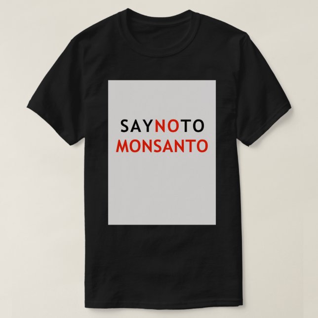 Gör ett uppehåll i Monsanto T Shirt (Design framsida)