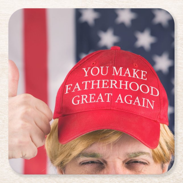 Gör faderskapet Underbart igen Underlägg Papper Kvadrat (Framsidan)