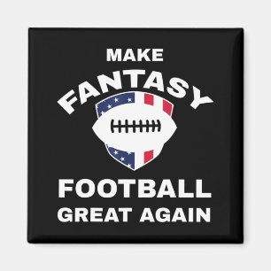 Gör fantasy Football Underbar igen T Magnet