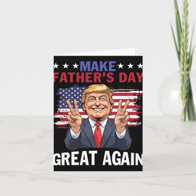 Gör Fars Dag Stort Igen Trump Patriotisk Pappa Kort (Framsida)