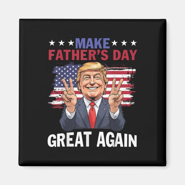 Gör Fars dag Underbar igen, Trump patriotisk pappa Magnet (Framsidan)