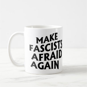 Gör fascister rädda igen kaffemugg