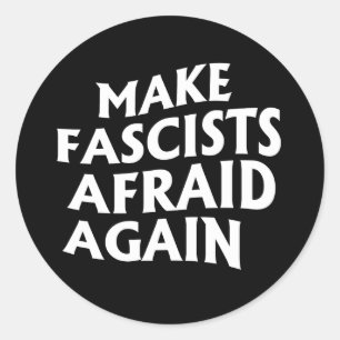 Gör fascister rädda igen runt klistermärke