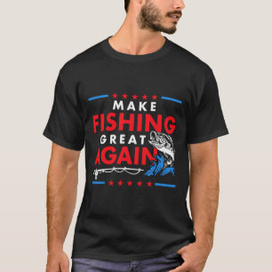Gör Fiske Stort Igen Rolig Fiskare Fiskare  T Shirt