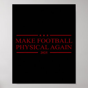 Gör fotbollen fysisk igen 2025 poster