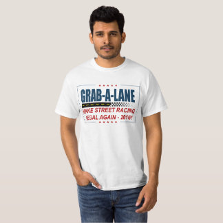 "GÖR GATAN TÄVLINGS- LAGLIG IGEN" 2016, TEE