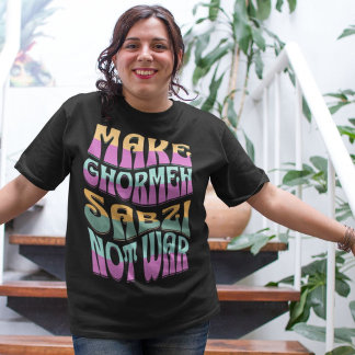 Gör Ghormeh Sabzi till Krig | Funny iransk T Shirt