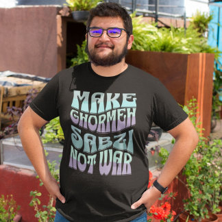 Gör Ghormeh Sabzi till Krig | Persian Stew T Shirt