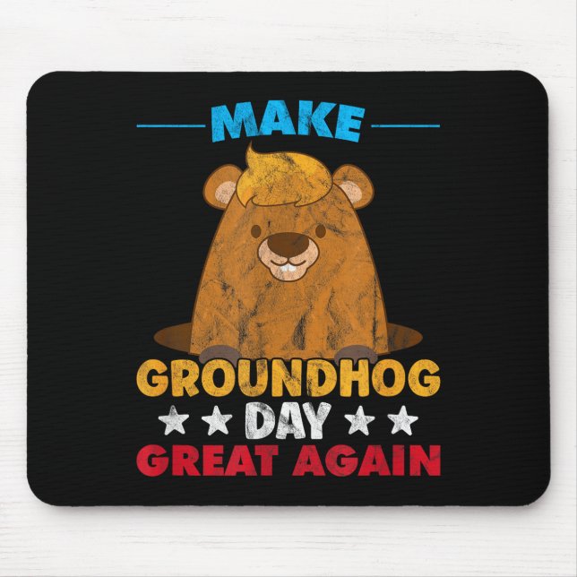 Gör Groundhog Day Great Again Murmeldjur Skugga An Musmatta (Framsidan)
