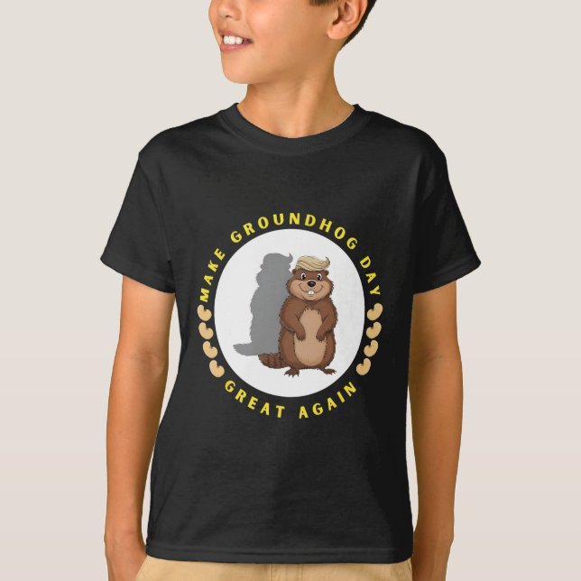 Gör Groundhog Day Great Again Rolig Skuggfigur T Shirt (Framsida)