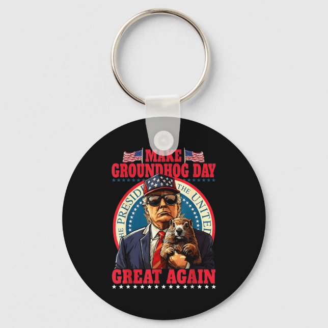 Gör Groundhog Day Great Again Roligt Trump Håller Nyckelring (Framsida)