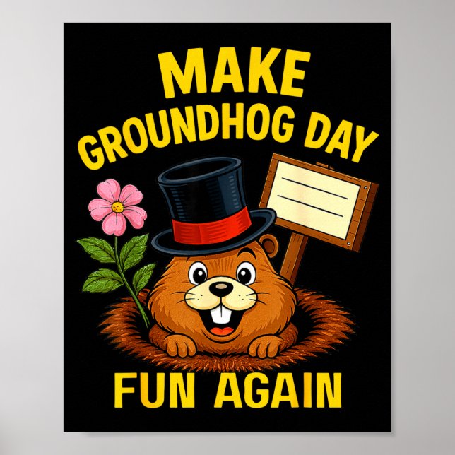 Gör Groundhog Day Roligt Igen Rolig Groundhog Älsk Poster (Framsidan)