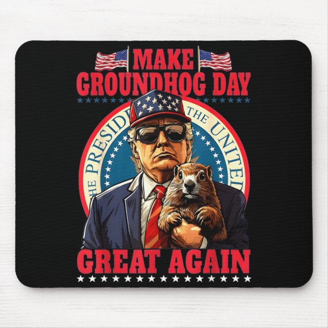 Gör Groundhog Day Stort Igen Rolig Trump Håller Musmatta (Framsidan)