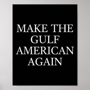 Gör Gulfen amerikansk igen Trump rolig Persiska vi Poster