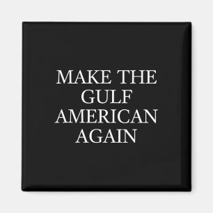 Gör Gulfen amerikansk igen Trump roliga Mexikanska Magnet