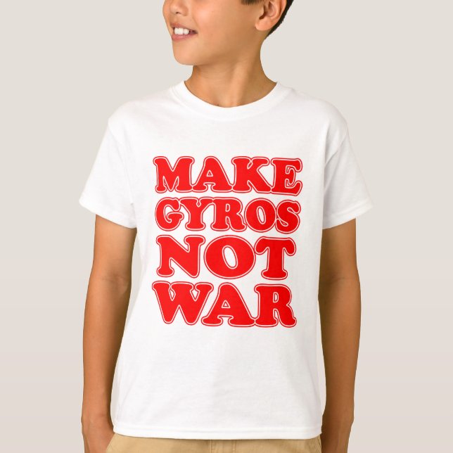 Gör Gyros inte Krig T-shirt (Framsida)