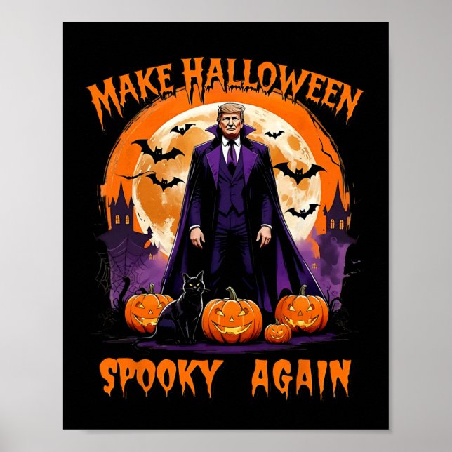 Gör Halloween läskigt igen Roligt Trump Halloween  Poster (Framsidan)