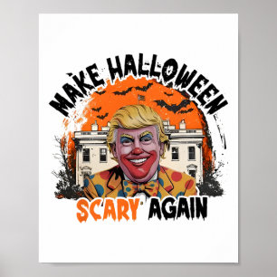 Gör Halloween skrämmande igen Trump Clown Roligt S Poster