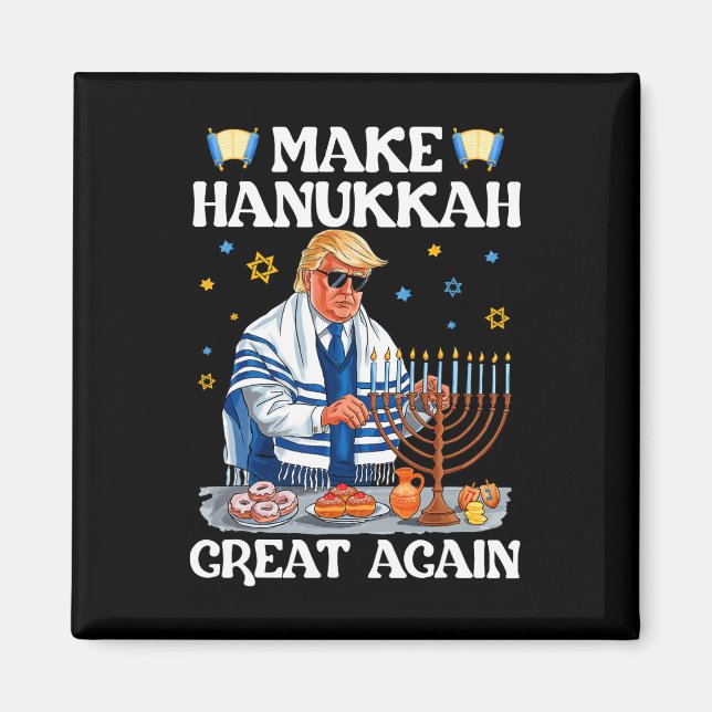 Gör Hanukkah Stort Igen Trump Judisk Ful Chanuk Magnet (Framsidan)