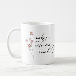 Gör Heaven Crowed-Blommigten Kaffemugg