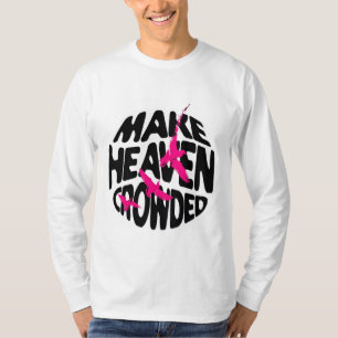 Gör himlen kröd - inspirationslös Tee